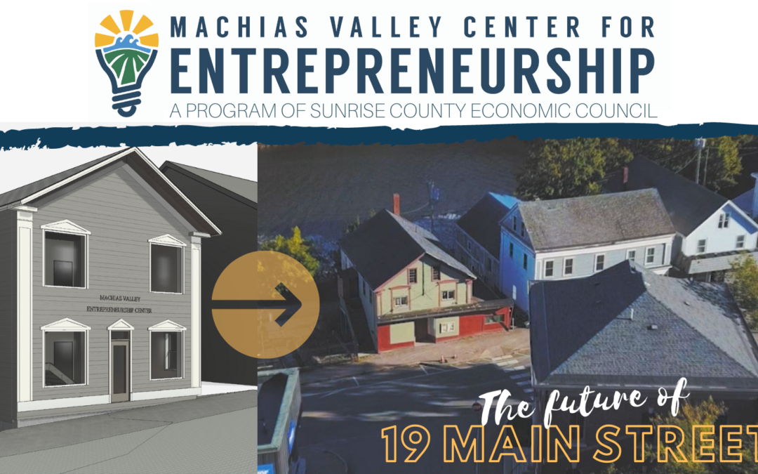MACHIAS ENTREPRENEURSHIP CENTER CONTINUES PROGRAM DEVELOPMENT